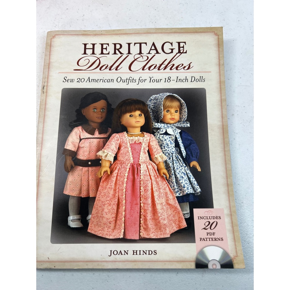 Heritage Doll Clothes Joan Hinds 18-Inch Doll Sewing Patterns Book with CD-ROM